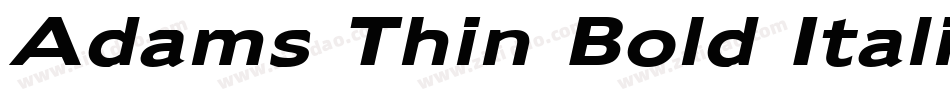 Adams Thin Bold Italic字体转换